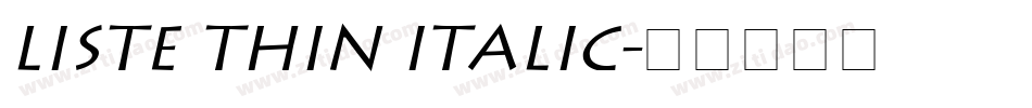 Liste Thin Italic字体转换